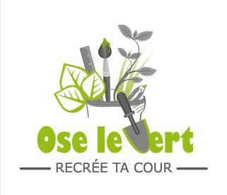 Ose le vert, recréé ta cour